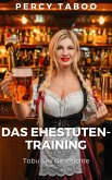 Das Ehestuten-Training (eBook, ePUB) Das Ehestuten-Training (eBook, ePUB)