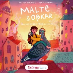 Malte & Oßkar und das Glück, Pech zu haben (MP3-Download) - Zierden, Malte; Amia von Arenberg; Oßkar