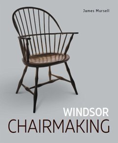 Windsor Chairmaking (eBook, ePUB) - Mursell, James