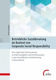 Betriebliche Sozialberatung im Kontext von Corporate Social Responsibility (eBook, PDF)