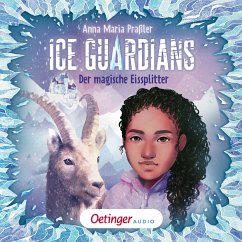 Der magische Eissplitter / Ice Guardians Bd.2 (MP3-Download) - Praßler, Anna Maria