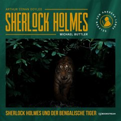 Sherlock Holmes und der Bengalische Tiger (MP3-Download) - Doyle, Arthur Conan; Buttler, Michael