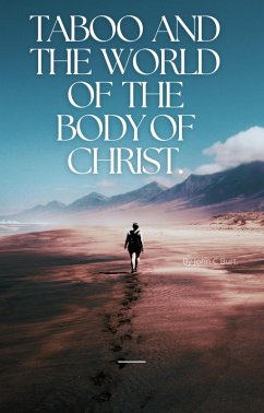 Cover Taboo and The World of The Body of Christ. (eBook, ePUB)