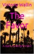 The Favor; A Dark Comedy Thriller... - Bild 1
