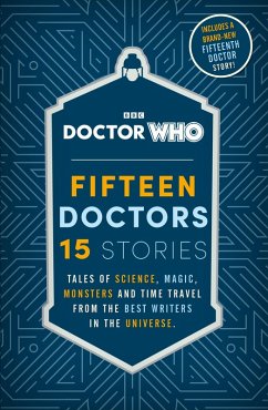 Doctor Who: Fifteen Doctors 15 Stories (eBook, ePUB) - Who, Doctor