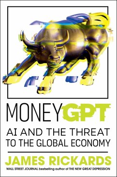 MoneyGPT (eBook, ePUB) - Rickards, James
