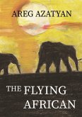 The Flying African (eBook, ePUB) The Flying African (eBook, ePUB)