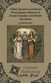 c and Druid Priestesses: Women in Ancient Gaelic and Welsh Societies (eBook, ePUB)