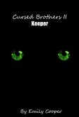 Cursed Brothers II: Keeper (eBook, ePUB)