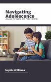 Navigating Adolescence (Life stages, #2) (eBook, ePUB)
