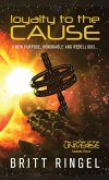 Loyalty to the Cause (This Corner of the Universe (TCOTU), #4) (eBook, ePUB)