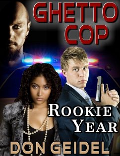 Cover Ghetto Cop: Rookie Year (eBook, ePUB)
