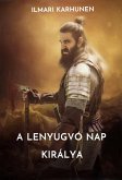 A lenyugvó nap királya (eBook, ePUB)