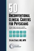 50 Unconventional Clinical Careers for Physicians (eBook, ePUB)