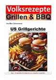 Volksrezepte Grillen und BBQ - US Grillgerichte (eBook, ePUB)