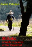 Shikoku A Walk in search of the Essential (eBook, ePUB)