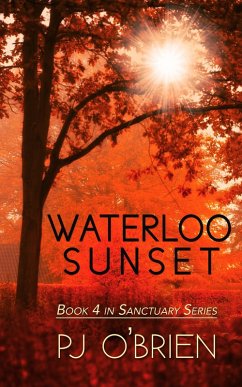 Cover Waterloo Sunset: Book 4 in Sanctuary Series (eBook, ePUB)