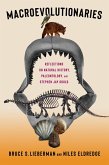 Macroevolutionaries (eBook, ePUB)