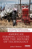 American Farming Culture and the History of Technology (eBook, PDF)