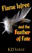 Flame Isfree and the Feather of Fate... - Bild 1