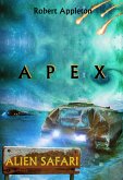 Alien Safari: Apex (eBook, ePUB)