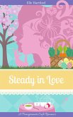 Steady in Love (Pomegranate Café Romance, #3) (eBook, ePUB)