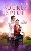 The Duke of Spice (The Kembal Family, #3) (eBook, ePUB)
