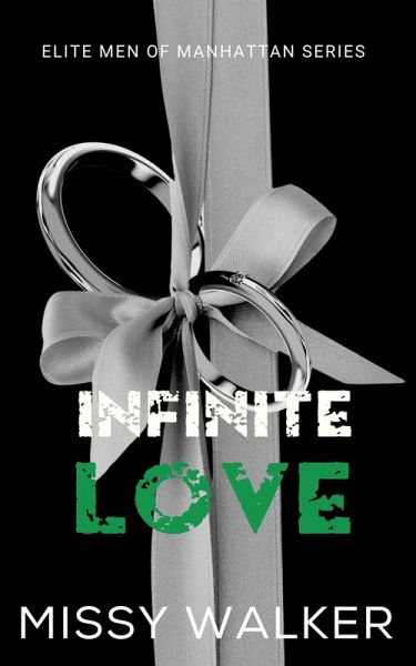 Infinite Love (Elite Men of Manhattan Series) (eBook, ePUB) Infinite Love (Elite Men of Manhattan Series) (eBook, ePUB)