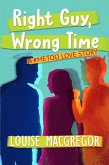 Right Guy, Wrong Time: A #MeToo Love Story (eBook, ePUB)