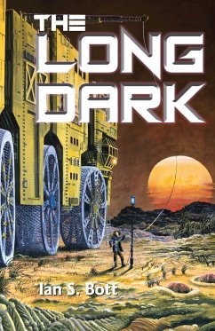 The Long Dark (eBook, ePUB) - Bott, Ian S.