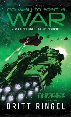 No Way to Start a War (This Corner of the Universe (TCOTU), #2) (eBook, ePUB) - Ringel, Britt
