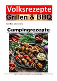 Volksrezepte Grillen und BBQ - Campingrezepte (eBook, ePUB)