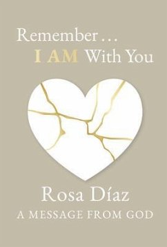 Remember... I AM With You (eBook, ePUB) - Díaz, Rosa