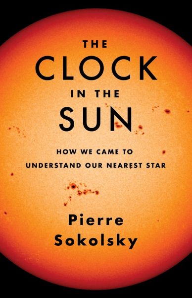 The Clock in the Sun (eBook, ePUB) The Clock in the Sun (eBook, ePUB)