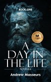A Day in the Life (Novella) (eBook, ePUB)