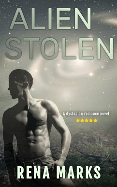 Alien Stolen (eBook, ePUB) - Marks, Rena