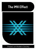 The IMX Effect (eBook, ePUB)