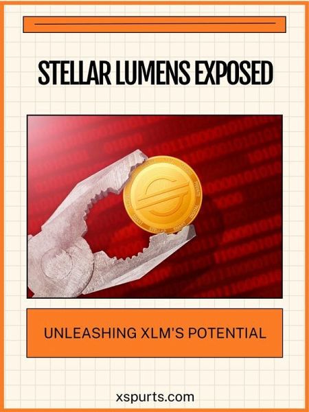 Stellar Lumens Exposed (eBook, ePUB) Stellar Lumens Exposed (eBook, ePUB)