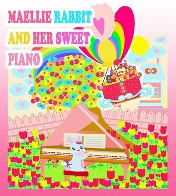 Maellie Rabbit and Her Sweet Piano (eBook, ePUB)