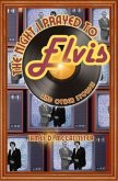 The Night I Prayed to Elvis (eBook, ePUB)