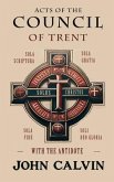 Acts of the Council of Trent with the Antidote (eBook, ePUB)