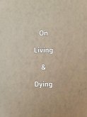 On Living & Dying (eBook, ePUB)