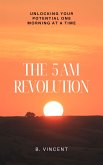 The 5 AM Revolution (eBook, ePUB)