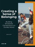 Creating a Sense of Belonging (eBook, ePUB) Creating a Sense of Belonging (eBook, ePUB)