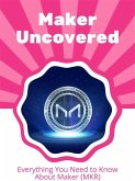 Maker Uncovered (eBook, ePUB) Maker Uncovered (eBook, ePUB)