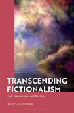 Transcending Fictionalism (eBook, PDF)