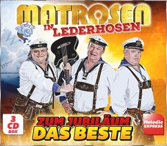 Zum Jubiläum Das Beste - Matrosen In Lederhosen