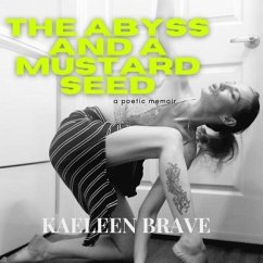 Cover The Abyss and a Mustard Seed (eBook, ePUB)
