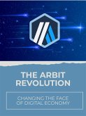 The ARBit Revolution (eBook, ePUB) The ARBit Revolution (eBook, ePUB)