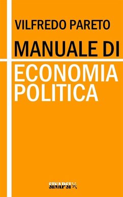 Manuale di Economia Politica (eBook, ePUB) - Pareto, Vilfredo